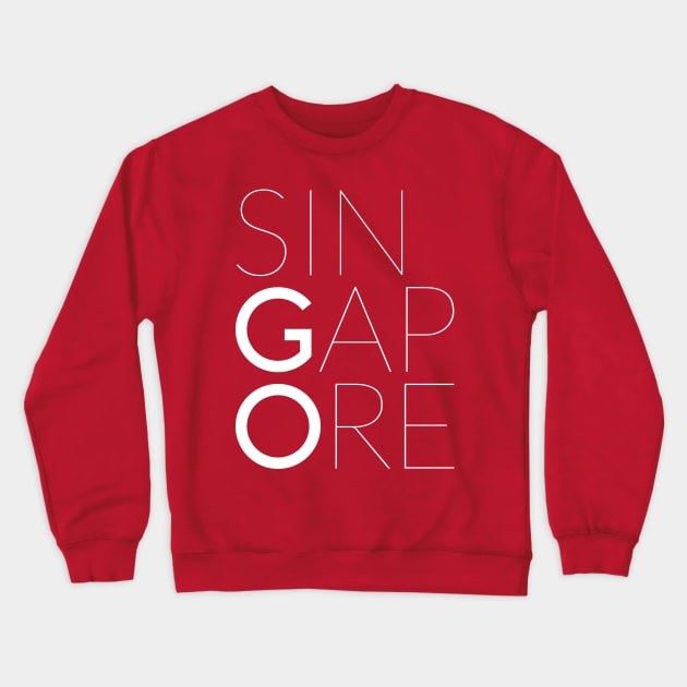 Go Singapore Crewneck Sweatshirt by VectorVectoria